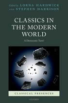 Classics in the Modern World A Democratic Turn?